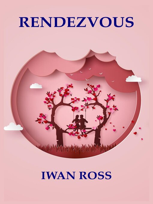 Title details for Rendezvous by Iwan Ross - Available